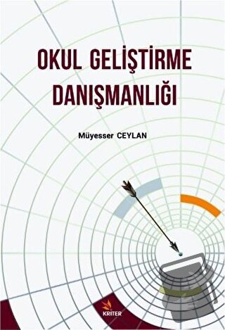 Okul Geliştirme Danışmanlığı - Müyesser Ceylan - Kriter Yayınları - Fi