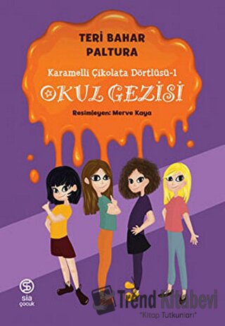 Okul Gezisi - Teri Bahar Paltura - Sia Kitap - Fiyatı - Yorumları - Sa