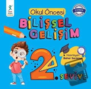 Okul Öncesi Bilişsel Gelişim 2. Seviye - Bahar Sarıkaya - Çocuk Gelişi