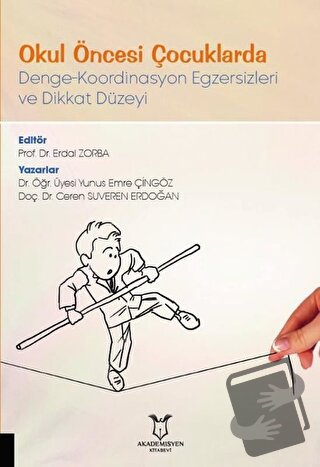 Okul Öncesi Çocuklarda Denge-Koordinasyon Egzersizleri ve Dikkat Düzey