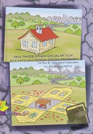 Okul Öncesi Dönem Çocukları İçin Aile Katılımlı Deprem Eğitimi Program