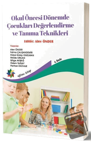 Okul Öncesi Dönemde Çocukları Değerlendirme ve Tanıma Teknikleri - Ale