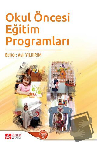 Okul Öncesi Eğitim Programları - Abdulhamit Karademir - Pegem Akademi 