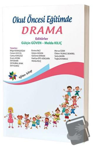 Okul Öncesi Eğitimde Drama - Kolektif - Eğiten Kitap - Fiyatı - Yoruml