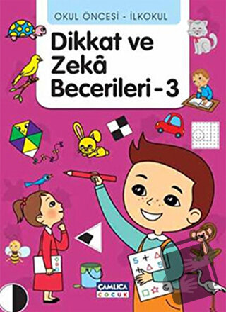 Okul Öncesi - İlkokul Dikkat ve Zeka Becerileri - 3 - Tunahan Coşkun -