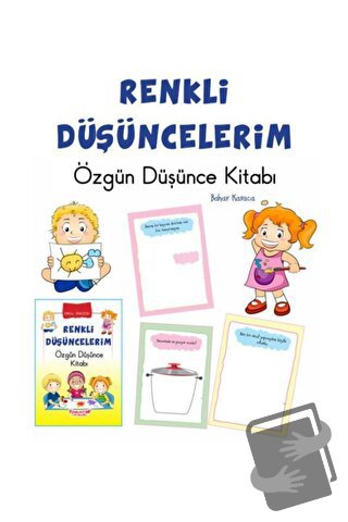 Okul Öncesi Renkli Özgün Düşüncelerim - Bahar Karaca - Yumurcak Yayınl