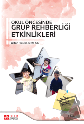 Okul Öncesinde Grup Rehberliği Etkinlikleri - Kolektif - Pegem Akademi