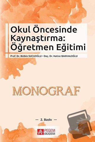 Okul Öncesinde Kaynaştırma: Öğretmen Eğitimi - Bülbin Sucuoğlu - Pegem