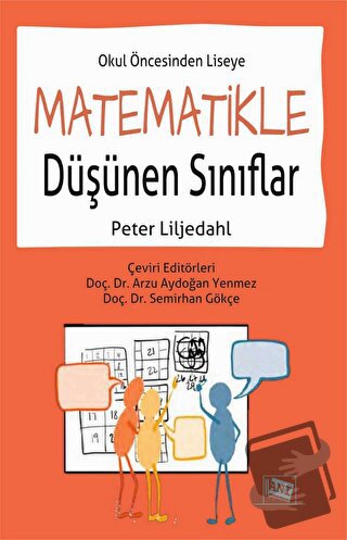 Okul Öncesinden Liseye Matematikle Düşünen Sınıflar - Peter Liljedahl 