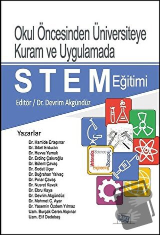 Okul Öncesinden Üniversiteye Kuram ve Uygulamada STEM Eğitimi - Buğrah