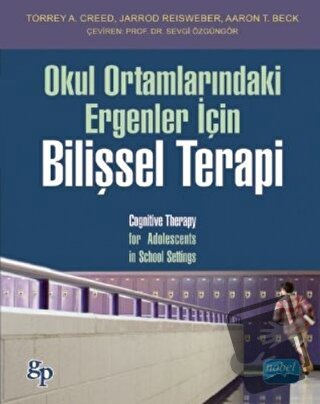 Okul Ortamlarındaki Ergenler İçin Bilişsel Terapi - Aaron T. Beck - No