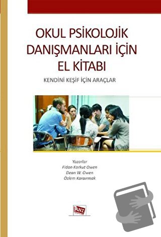 Okul Psikolojik Danışmanları İçin El Kitabı - Dean W. Owen - Anı Yayın