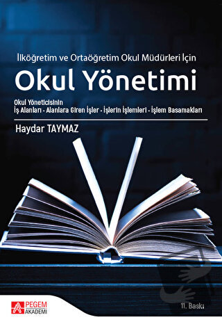 Okul Yönetimi İlköğretim ve Ortaöğretim Okul Müdürleri İçin - A.Haydar