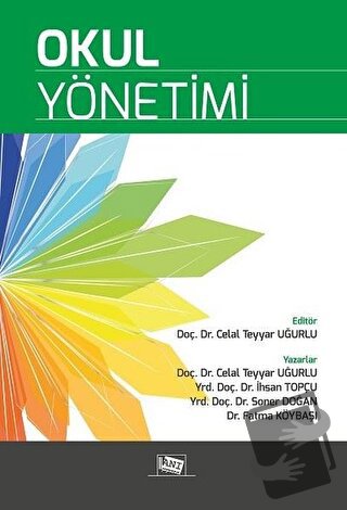 Okul Yönetimi - Celal Teyyar Uğurlu - Anı Yayıncılık - Fiyatı - Yoruml