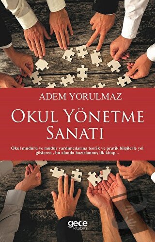 Okul Yönetme Sanatı - Adem Yorulmaz - Gece Kitaplığı - Fiyatı - Yoruml