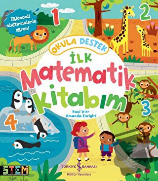 Okula Destek İlk Matematik Kitabım - Paul Virr - İş Bankası Kültür Yay