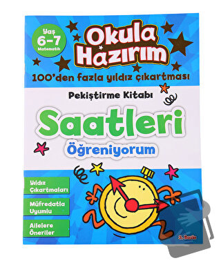 Okula Hazırım 11: Pekiştirme Kitabı Saatleri Öğreniyorum - Nicola Morg