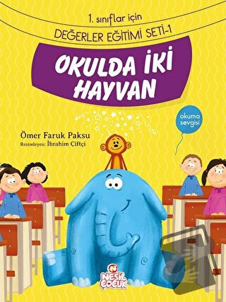 Okulda İki Hayvan - Ömer Faruk Paksu - Nesil Çocuk Yayınları - Fiyatı 