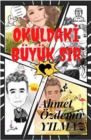 Okuldaki Büyük Sır - Ahmet Özdemir Yılmaz - Minel Yayın - Fiyatı - Yor