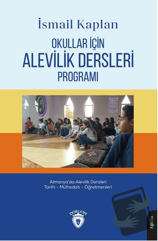 Okullar İçin Alevilik Dersleri Programı - İsmail Kaplan - Dorlion Yayı