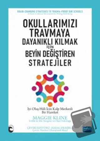 Okullarımızı Travmaya Dayanıklı Kılmak İçin - Beyin Değiştiren Stratej