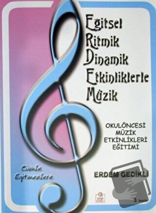 Okulöncesi Müzik Etkinlikleri Eğitimi - Eğitsel Ritmik Dinamik Etkinli