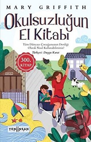 Okulsuzluğun El Kitabı - Mary Griffith - Yeni İnsan Yayınevi - Fiyatı 