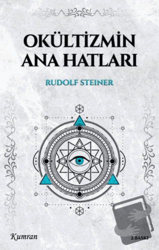 Okültizmin Ana Hatları - Rudolf Steiner - Kumran Yayınları - Fiyatı - 