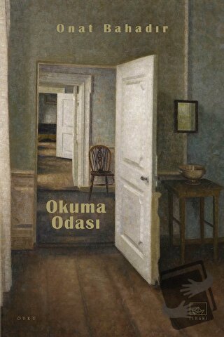 Okuma Odası - Onat Bahadır - İthaki Yayınları - Fiyatı - Yorumları - S