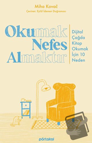 Okumak Nefes Almaktır - Miha Kovac - Portakal Kitap - Fiyatı - Yorumla