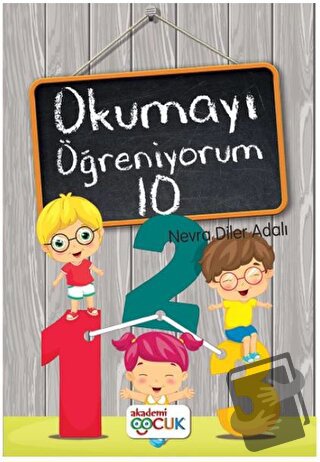 Okumayı Öğreniyorum - 10 - Nevra Diler Adalı - Akademi Çocuk - Fiyatı 