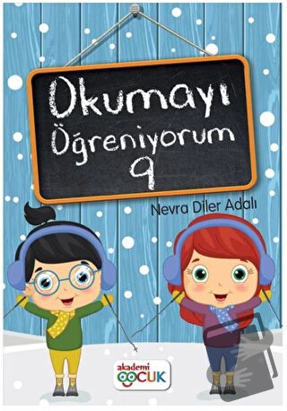 Okumayı Öğreniyorum - 9 - Nevra Diler Adalı - Akademi Çocuk - Fiyatı -