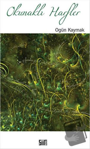 Okunaklı Harfler - Ogün Kaymak - Şiirden Yayıncılık - Fiyatı - Yorumla