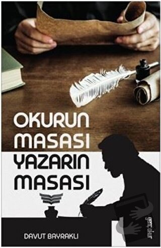 Okurun Masası Yazarın Masası - Davut Bayraklı - Gençokur Yayınları - F