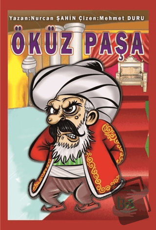 Öküz Paşa - Nurcan Şahin - Başak Ajans Yayınları - Fiyatı - Yorumları 