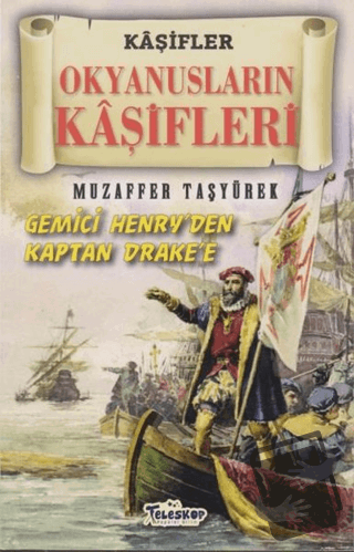 Okyanusların Kaşifleri - Kaşifler - Muzaffer Taşyürek - Teleskop Popül