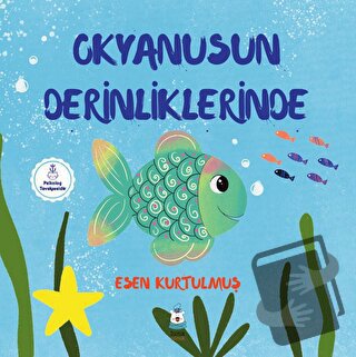 Okyanusun Derinliklerinde - Esen Kurtulmuş - Luna Yayınları - Fiyatı -