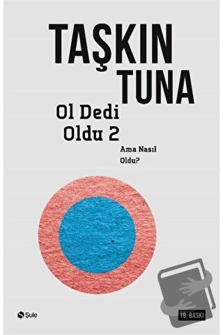 Ol Dedi Oldu - 2 - Taşkın Tuna - Şule Yayınları - Fiyatı - Yorumları -