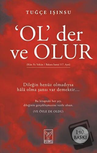 Ol Der ve Olur - Tuğçe Işınsu - Feniks Yayınları - Fiyatı - Yorumları 