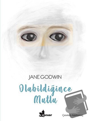 Olabildiğince Mutlu - Jane Godwin - Çınar Yayınları - Fiyatı - Yorumla