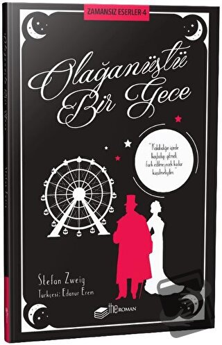 Olağanüstü Bir Gece - Stefan Zweig - The Roman - Fiyatı - Yorumları - 