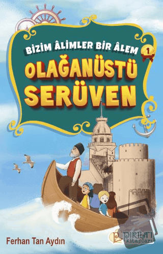 Olağanüstü Serüven - Ferhan Tan - Pırıltı Kitapları - Erkam - Fiyatı -