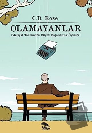 Olamayanlar - C. D. Rose - Sırtlan Kitap - Fiyatı - Yorumları - Satın 