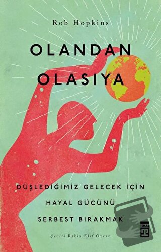 Olandan Olasıya - Rob Hopkins - Timaş Yayınları - Fiyatı - Yorumları -