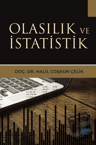 Olasılık ve İstatistik - Halil Coşkun Çelik - Nobel Akademik Yayıncılı