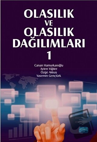 Olasılık ve Olasılık Dağılımları 1 - Ayten Yiğiter - Nobel Akademik Ya