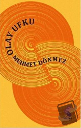 Olay Ufku - Mehmet Dönmez - Klaros Yayınları - Fiyatı - Yorumları - Sa