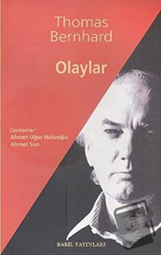 Olaylar - Thomas Bernhard - Babil Yayınları - Erzurum - Fiyatı - Yorum