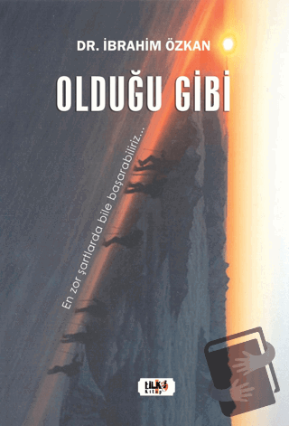 Olduğu Gibi - İbrahim Özkan - Tilki Kitap - Fiyatı - Yorumları - Satın