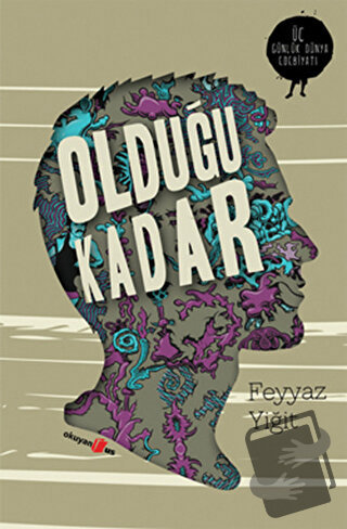 Olduğu Kadar - Feyyaz Yiğit - Okuyan Us Yayınları - Fiyatı - Yorumları